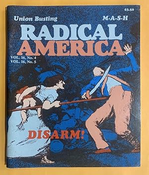 Image du vendeur pour Radical America, Volume 16, Numbers 4 & 5, July-October 1982, "Union Busting." mis en vente par Exchange Value Books