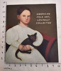 Bild des Verkufers fr American Folk Art, Lovingly Collected zum Verkauf von Exchange Value Books