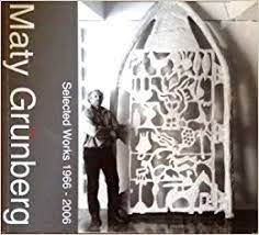 Seller image for Maty Grunberg: Selected Works 1966 - 2006 for sale by Exchange Value Books