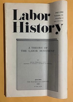 Bild des Verkufers fr Labor History: Volume 21, Number 4, Fall 1980 zum Verkauf von Exchange Value Books