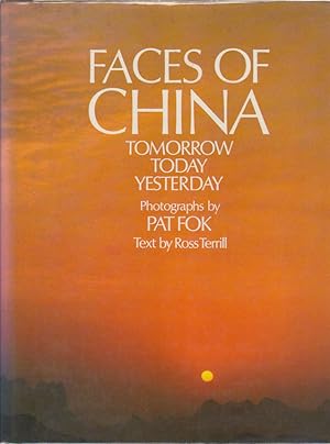 Seller image for Faces of China Tomorrow Today Yesterday for sale by Asia Bookroom ANZAAB/ILAB