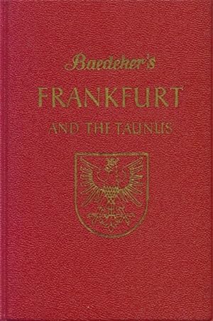 Seller image for Frankfurt and the Taunus; Handbook for Travellers (Third Edition) for sale by Paperback Recycler