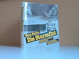 Seller image for Die Sturmflut - Nordseekste und Hamburg im Februar 1962 for sale by Andrea Ardelt
