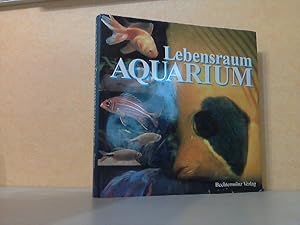 Imagen del vendedor de Lebensraum Aquarium - Ein Handbuch der S- und Seewasseraquaristik, kologie, Pflanzen, Tiere, Technik Fotos von Jan-Eric Larsson - 152 Farbfotos, 225 ein- und mehrfarbige Zeichnungen und 2 Karten a la venta por Andrea Ardelt