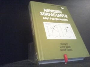 Nonionic Surfactants: Alkyl Polyglucosides (SURFACTANT SCIENCE SERIES, Band 91)