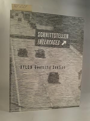 Bild des Verkufers fr Schnittstellen Interfaces Hochdruckgraphik Holzschneidervereinigung XYLON zum Verkauf von ANTIQUARIAT Franke BRUDDENBOOKS