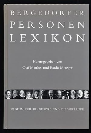 Bergedorfer Personenlexikon. Museum für Bergedorf und die Vierlande.