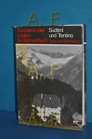 Bild des Verkufers fr Kunstdenkmler in Italien, ein Bildhandbuch: Sdtirol, Trentino. zum Verkauf von Antiquarische Fundgrube e.U.
