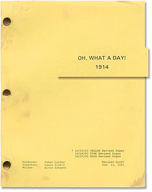 Oh, What a Day! 1914 (Original screenplay for the 1994 short film)