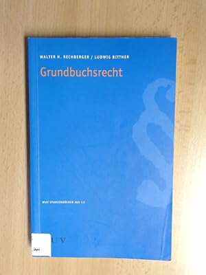 Bild des Verkufers fr Grundbuchsrecht WUV Studienbcher JUS Band 12 zum Verkauf von avelibro OHG