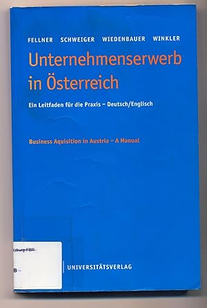 Bild des Verkufers fr Unternehmenserweb in sterreich Ein Leitfaden fr die Praxis zum Verkauf von avelibro OHG