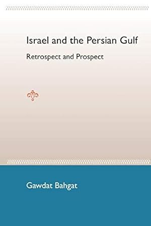 Seller image for Israel And The Persian Gulf: Retrospect And Prospect for sale by WeBuyBooks