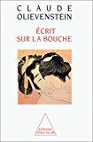 Seller image for Ecrit Sur La Bouche for sale by RECYCLIVRE