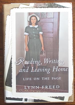 Reading, Writing, and Leaving Home: Life on the Page