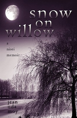 Bild des Verkufers fr Snow on Willow: A Nisei Memoir (Paperback or Softback) zum Verkauf von BargainBookStores