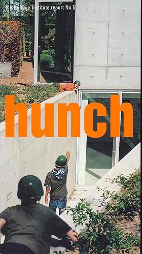 Seller image for hunch. the Berlage Institute report No.5, 2002. for sale by Fundus-Online GbR Borkert Schwarz Zerfa