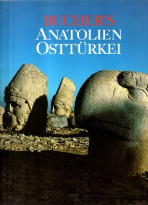 Seller image for Anatolien, Osttrkei. Photos: . Bucher's for sale by Leonardu