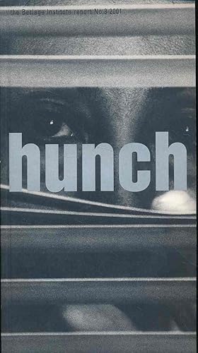 Seller image for hunch. the Berlage Institute report No.3, 2001. for sale by Fundus-Online GbR Borkert Schwarz Zerfa