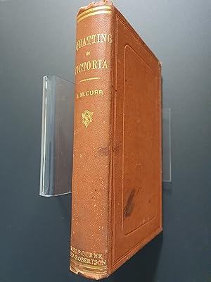 Seller image for RECOLLECTIONS OF SQUATTING IN VICTORIA - THEN CALLED THE PORT PHILLIP DISTRICT (FROM 1841 TO 1851) for sale by Barclay Books