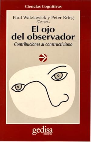 Bild des Verkufers fr El ojo del observador. Contribuciones al constructivismo . zum Verkauf von Librera Astarloa