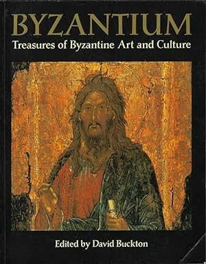 Image du vendeur pour Byzantium. Treasures of Byzantine Art and Culture from British Collections mis en vente par Librairie Archaion