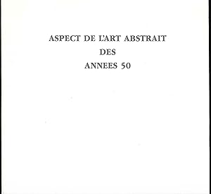 aspect de l'art Abstrait des années 50 - catalogue édité à l'occasion de l'exposition itinérante ...