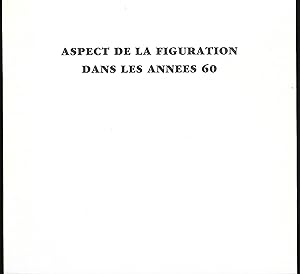 aspect de la Figuration dans les années 60 - catalogue édité à l'occasion de l'exposition itinéra...
