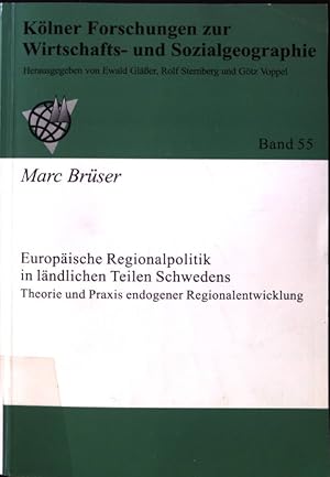 Bild des Verkufers fr Europische Regionalpolitik in lndlichen Regionen Schwedens : Theorie und Praxis endogener Regionalentwicklung. Klner Forschungen zur Wirtschafts- und Sozialgeographie ; Bd. 55. zum Verkauf von books4less (Versandantiquariat Petra Gros GmbH & Co. KG)