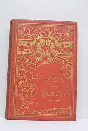 Image du vendeur pour Ns fleurs. Petites causeries botaniques. Prface de M.Jules Claretie. Lettre de M.Joseph Bertrand. mis en vente par ltimo Captulo S.L.