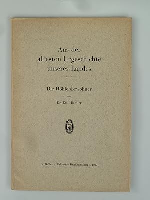 Seller image for Aus der ltesten Urgeschichte unseres Landes. Die Hhlenbewohner. for sale by Antiquariat Dorner