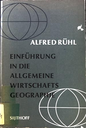 Bild des Verkufers fr Einfhrung in die allgemeine Wirtschaftsgeographie. zum Verkauf von books4less (Versandantiquariat Petra Gros GmbH & Co. KG)