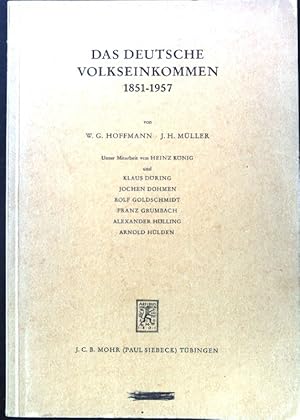 Bild des Verkufers fr Das deutsche Volkseinkommen 1851 - 1957. Schriften zur angewandten Wirtschaftsforschung. zum Verkauf von books4less (Versandantiquariat Petra Gros GmbH & Co. KG)