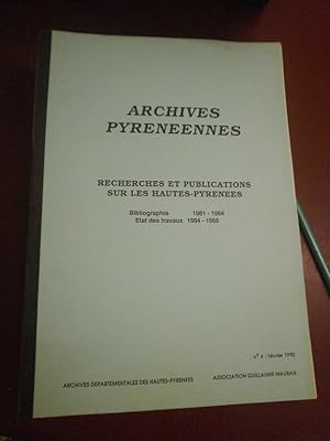 Recherches & publications sur les Hautes-Pyrénées. Bibliographie (1981-1984) - Etat des travaux (...