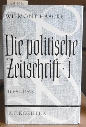 Bild des Verkufers fr Die politische Zeitschrift. Band I: 1665-1965. zum Verkauf von Versandantiquariat Trffelschwein