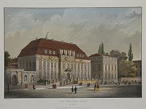 Das Königliche Palais in Berlin