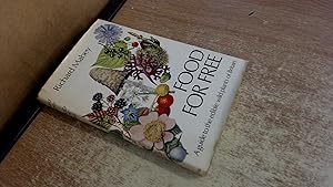 Seller image for Food For Free - A Guide to the Edible Wild Plants of Britain for sale by BoundlessBookstore