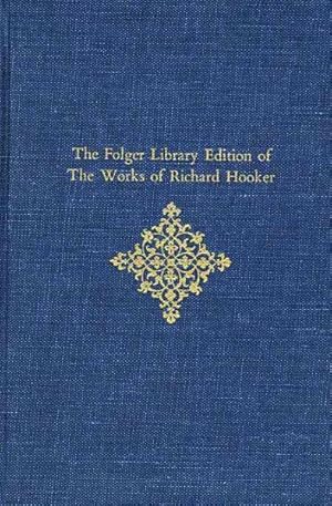 Seller image for Folger Library Edition of the Works of Richard Hooker : Of the Laws of Ecclesiastical Polity for sale by GreatBookPrices