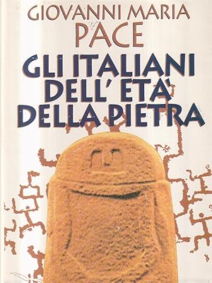 Bild des Verkufers fr Gli italiani dell'eta' della pietra zum Verkauf von Librodifaccia
