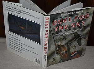Imagen del vendedor de DUEL FOR THE SKY : TEN CRUCIAL AIR BATTLES OF WORLD WAR II VIVIDLY RECREATED a la venta por CHESIL BEACH BOOKS