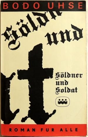 Söldner und Soldat; Roman