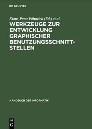 Image du vendeur pour Werkzeuge zur Entwicklung graphischer Benutzungsschnittstellen mis en vente par BuchWeltWeit Ludwig Meier e.K.