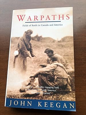 Seller image for WARPATHS Fields of Battle in Canada and America for sale by Masons' Books