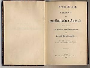 Immagine del venditore per Grundriss der musikalischen Akustik. Ein Leitfaden fr Musiker und Kunstfreunde. 1 venduto da Rainer Kurz - Antiquariat in Oberaudorf