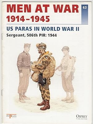 Men at War 1914-1945 63: US Paras in World War II: Sergeant, 506th PIR: 1944