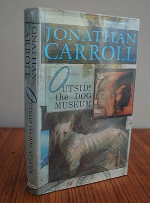 Outside the Dog Museum - SIGNED UK 1st EDITION 1st PRINTING