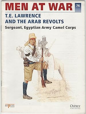 Men at War 1914-1945 76: T.E. Lawrence and the Arab Revolts