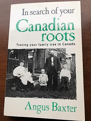 In Search of your Canadian roots