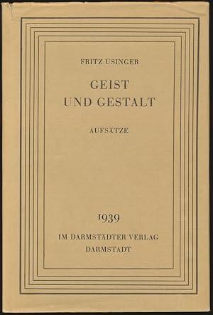 Geist und Gestalt. [Signierte Erstausgabe].