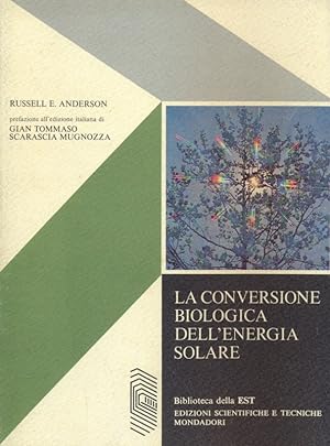 Seller image for La conversione biologica dell'energia solare for sale by Librodifaccia