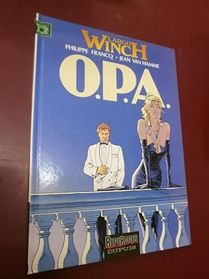 Largo Winch. O.P.A. - Edition originale